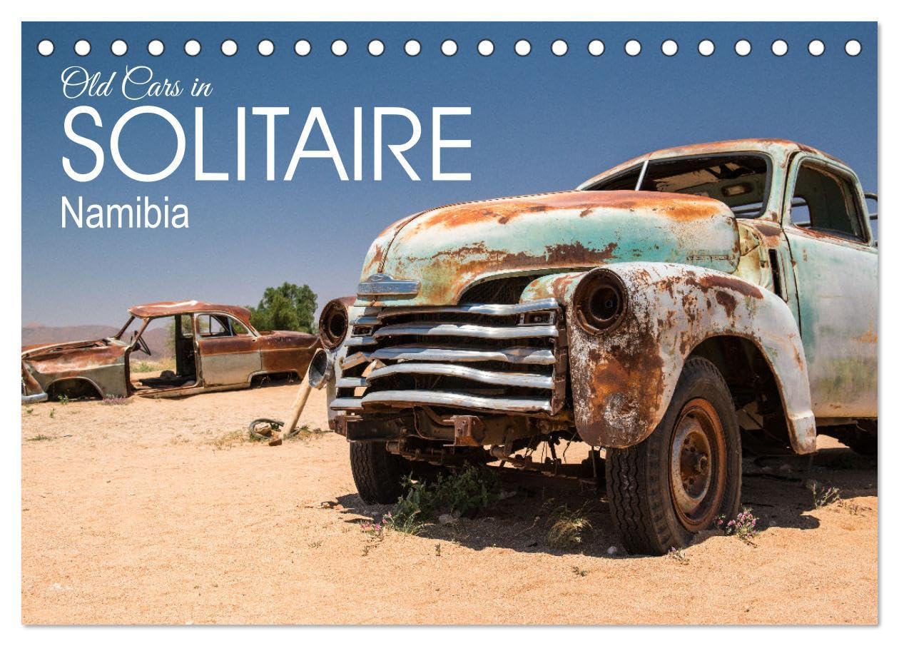 Old cars in Solitaire Namibia (Desk Calendar 2026 DIN A5 landscape), CALVENDO 12 Month DeskCalendar: Old cars in the settlement of Solitaire Leisure, Home & Garden