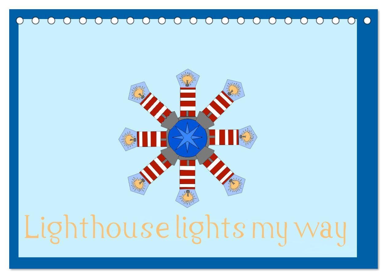 Lighthouse lights my way (Desk Calendar 2026 DIN A5 landscape), CALVENDO 12 Month DeskCalendar: Lighthouse show me the way I should go Books