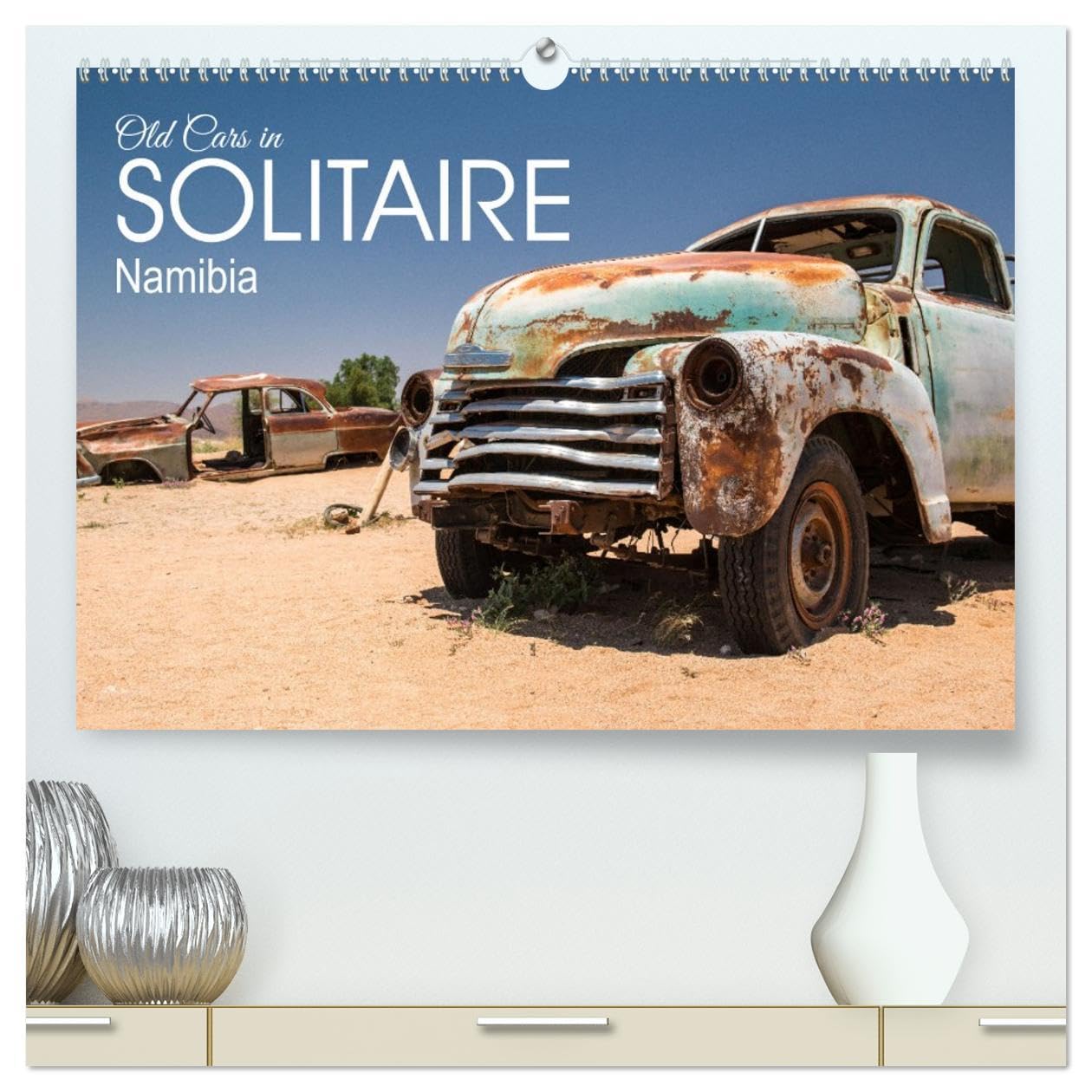 Old cars in Solitaire Namibia (High Quality Premium Wall Calendar 2026 DIN A2 landscape),CALVENDO 12 Month Wall Calendar: Old cars in the settlement of Solitaire Leisure, Home & Garden