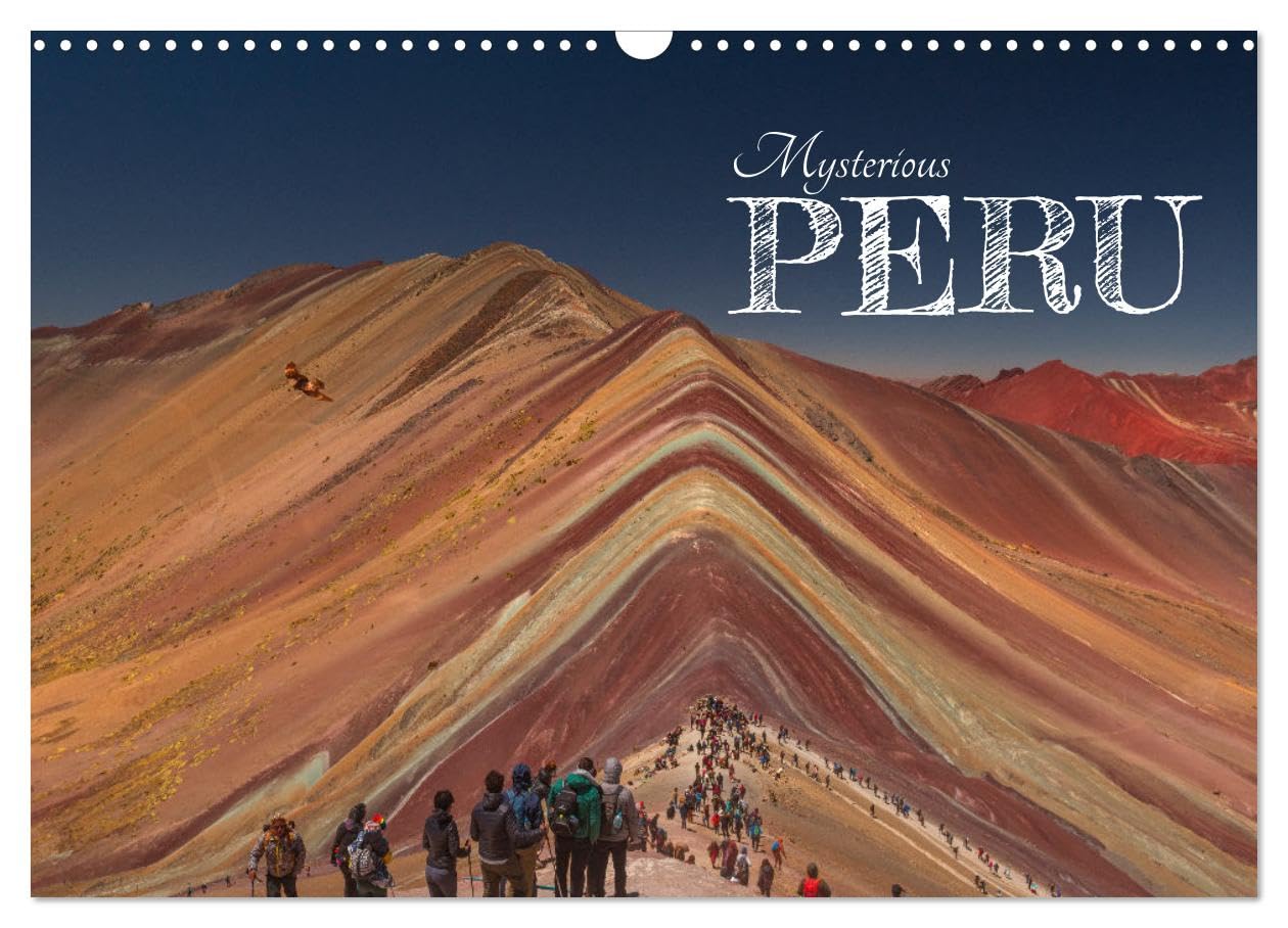Mysterious Peru (Wall Calendar 2026 DIN A3 landscape), CALVENDO 12 Month Wall Calendar: Colors of the nature Leisure, Home & Garden