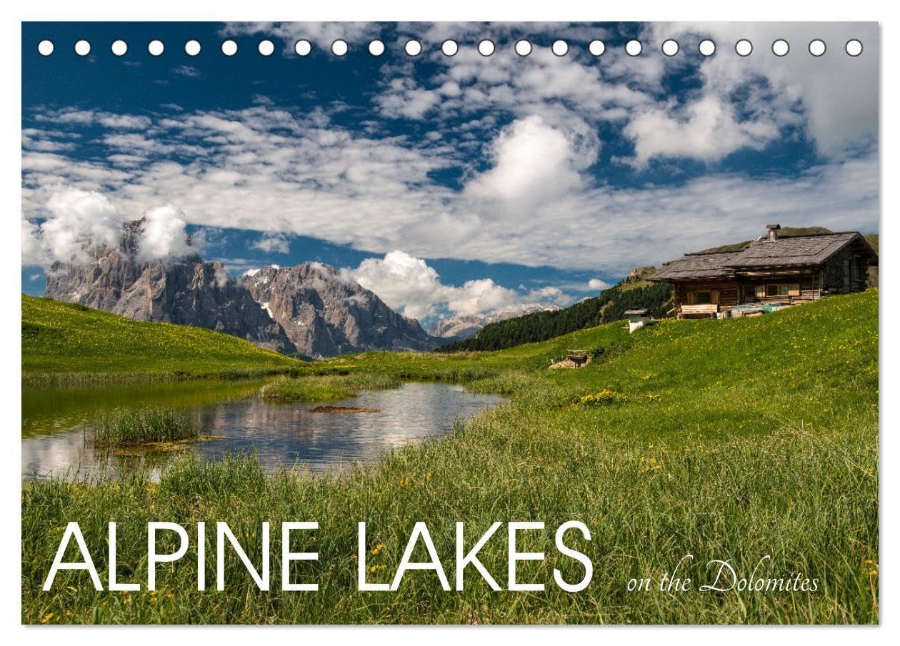 Alpine lakes on the Dolomites (Desk Calendar 2026 DIN A5 landscape), CALVENDO 12 Month DeskCalendar: Wonders of nature Leisure, Home & Garden
