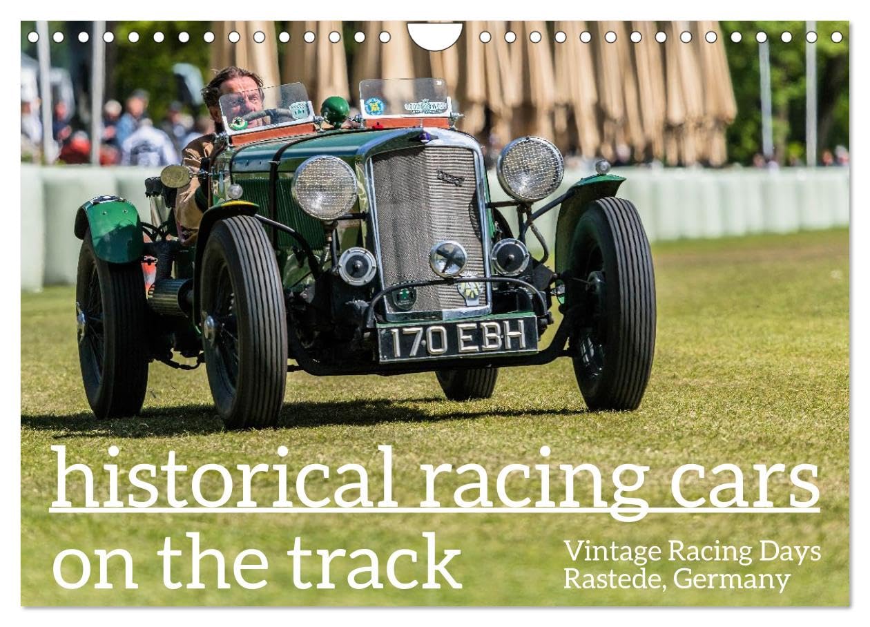 historical racing cars on the track (Wall Calendar 2026 DIN A4 landscape), CALVENDO 12 Month Wall Calendar: Historical Racing Leisure & Fun