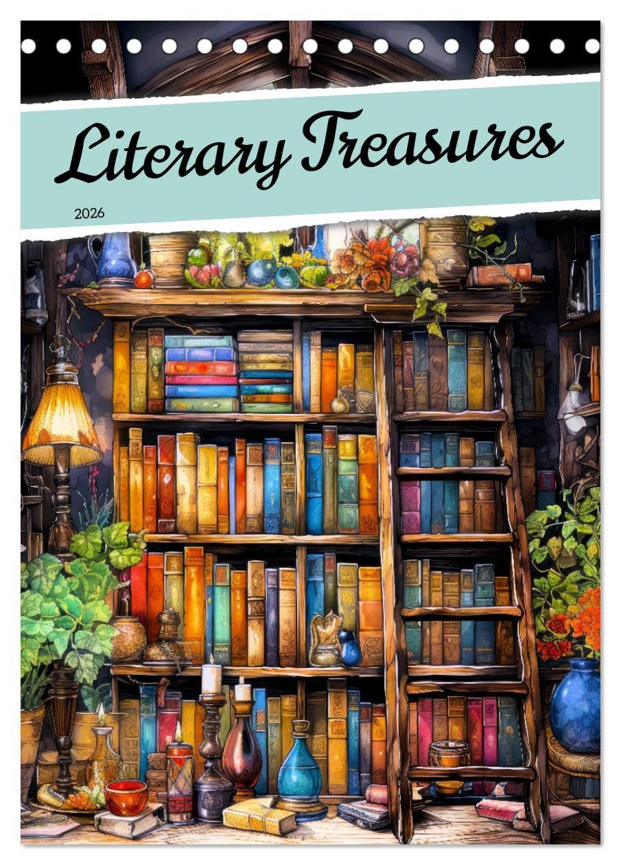Literary Treasures (Desk Calendar 2026 DIN A5 portrait), CALVENDO 12 Month DeskCalendar: Discover a year of enchanting Literary Treasures, where ... and timeless stories come to life. Contemporary literature Books