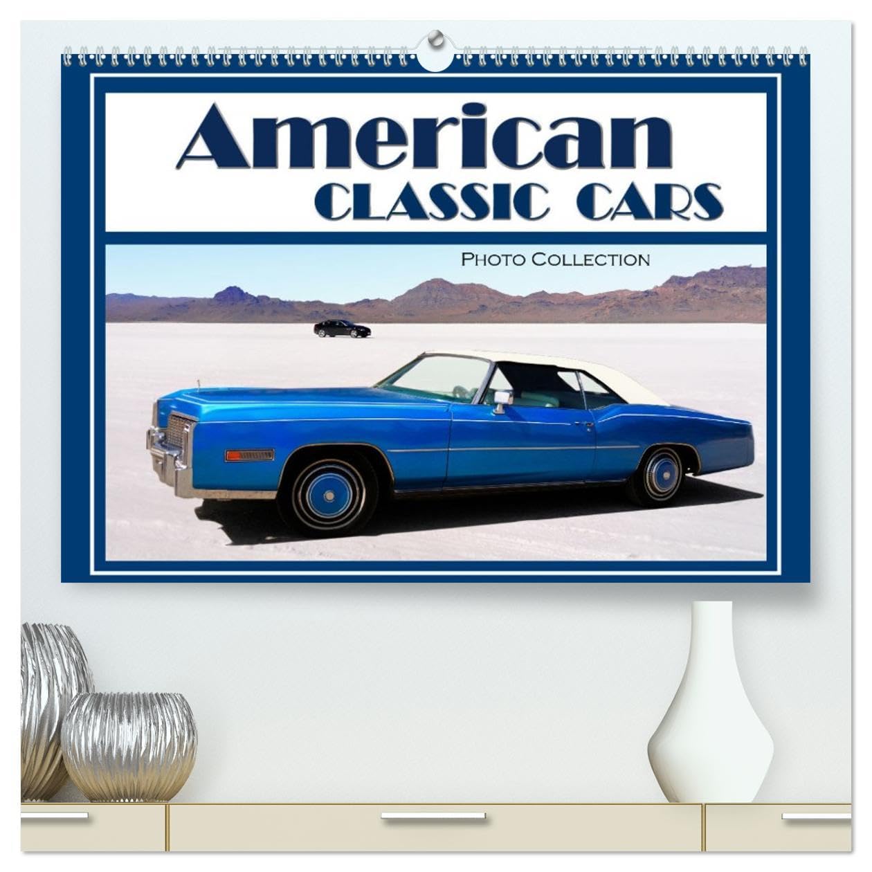 American Classic Cars - Photo collection (High Quality Premium Wall Calendar 2026 DIN A2 landscape),CALVENDO 12 Month Wall Calendar: Immerse yourself ... back to the golden era of automobile design. Leisure, Home & Garden