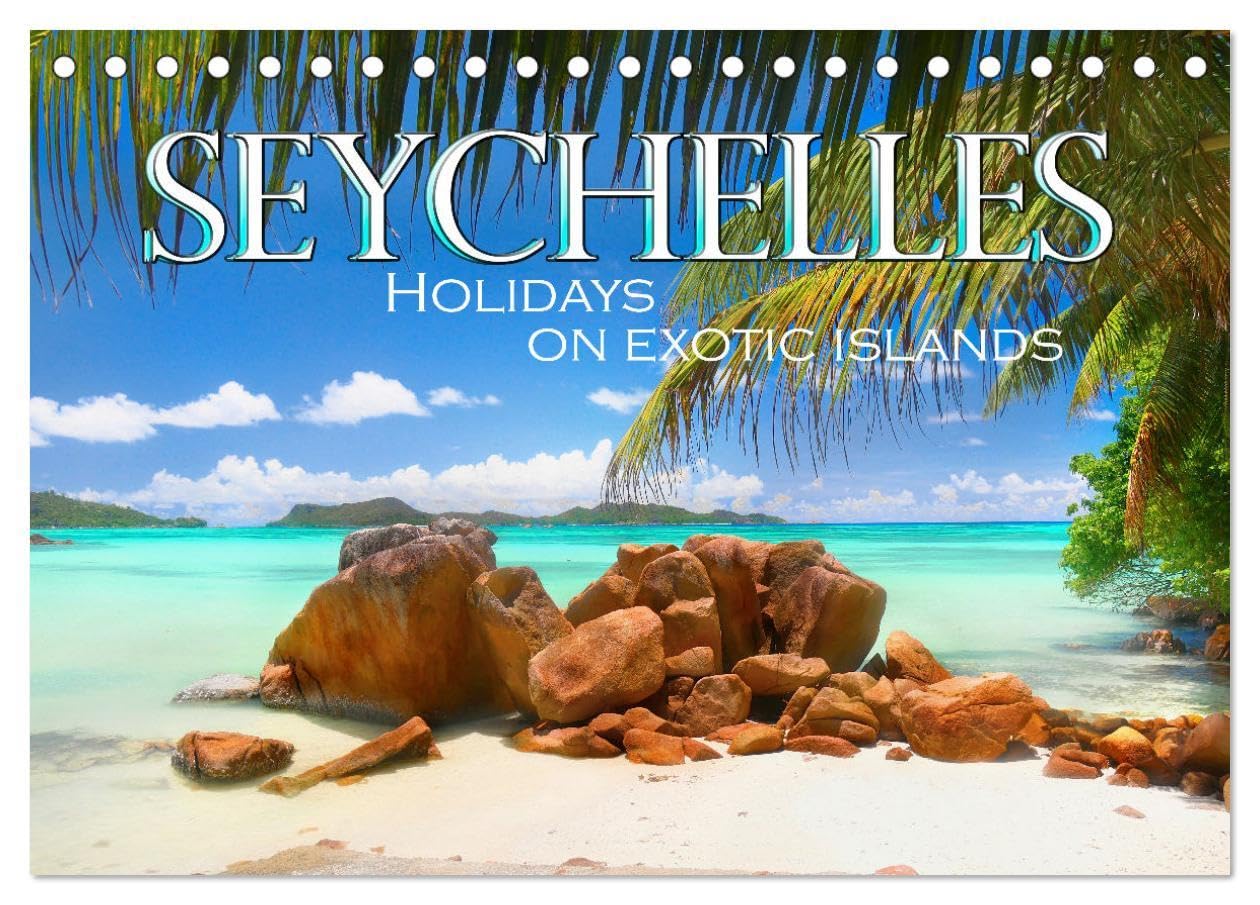 Seychelles, Holidays on Exotic Islands (Desk Calendar 2026 DIN A5 landscape), CALVENDO 12 Month DeskCalendar: Explore beautiful tropical coral islands ... visit this incredible tourist spot as well. Leisure, Home & Garden