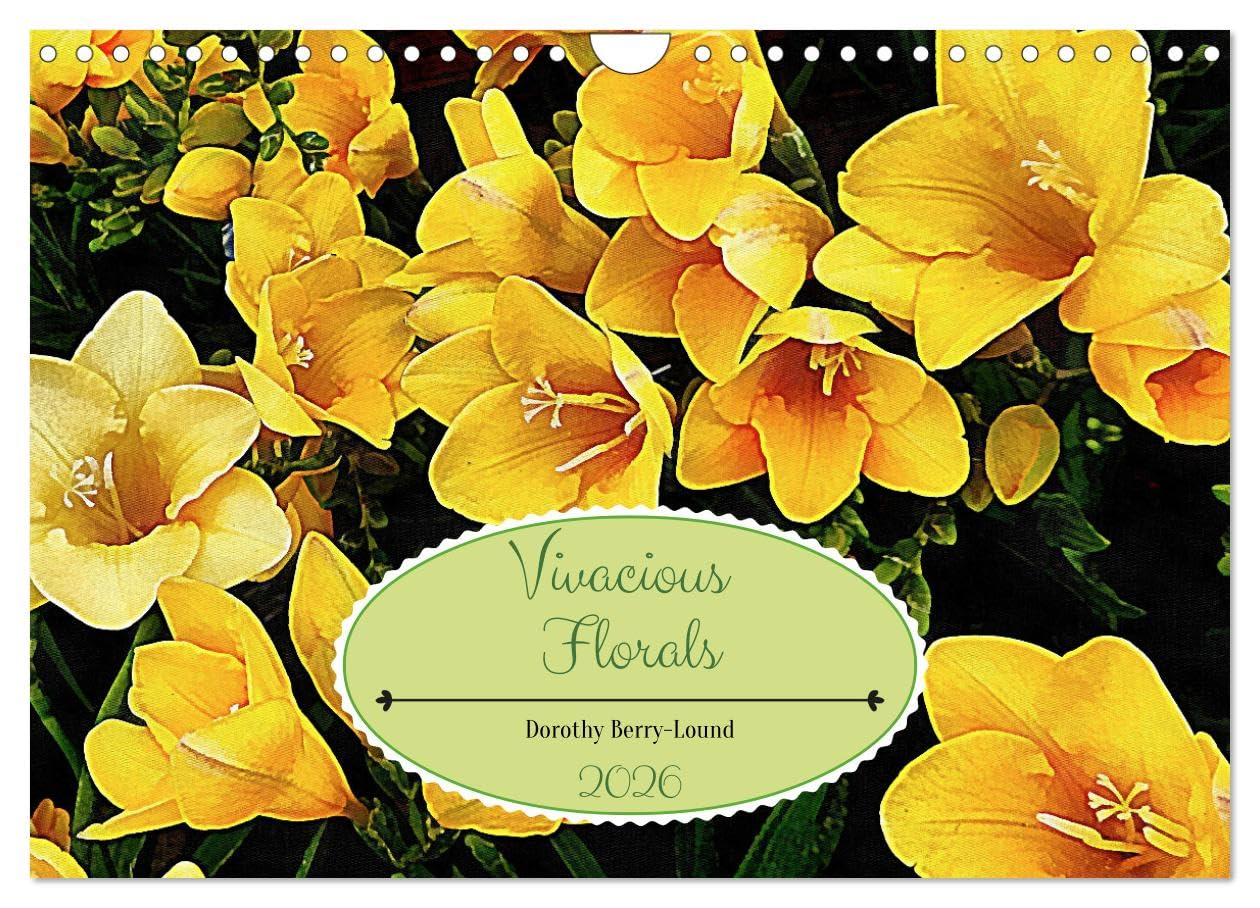 Vivacious Florals (Wall Calendar 2026 DIN A4 landscape), CALVENDO 12 Month Wall Calendar: Bright and lively photo art florals Leisure, Home & Garden
