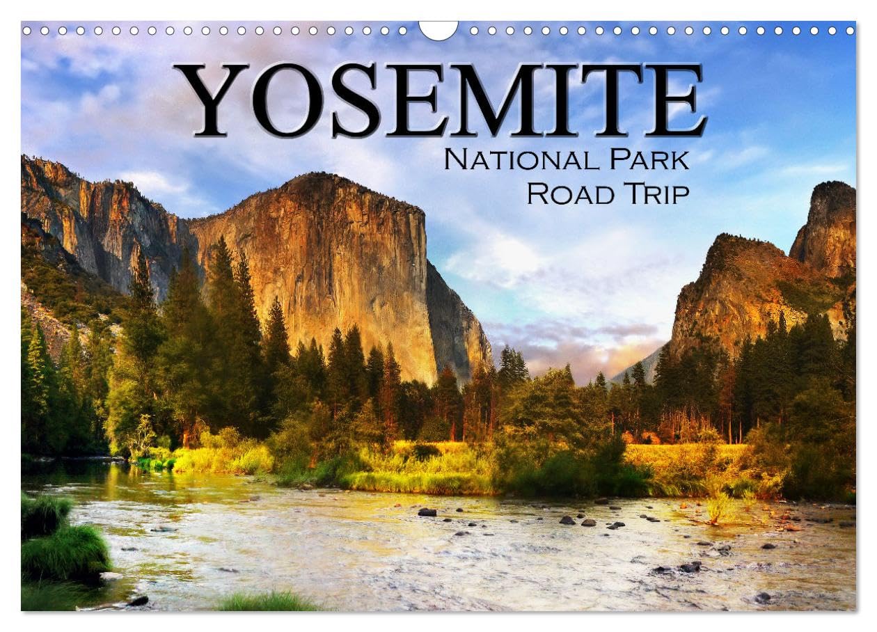 Yosemite National Park Road Trip (Wall Calendar 2026 DIN A3 landscape), CALVENDO 12 Month Wall Calendar: Explore one of the most beautiful national parks in California, USA. Leisure, Home & Garden