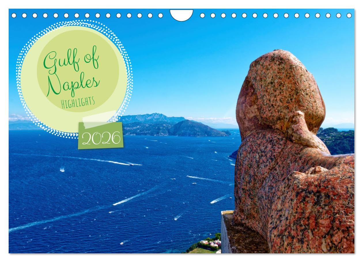 Gulf of Naples - Highlights (Wall Calendar 2026 DIN A4 landscape), CALVENDO 12 Month Wall Calendar: Glimpse the stunning Gulf of Naples with breathtaking highlights in this captivating wall calendar. Leisure, Home & Garden