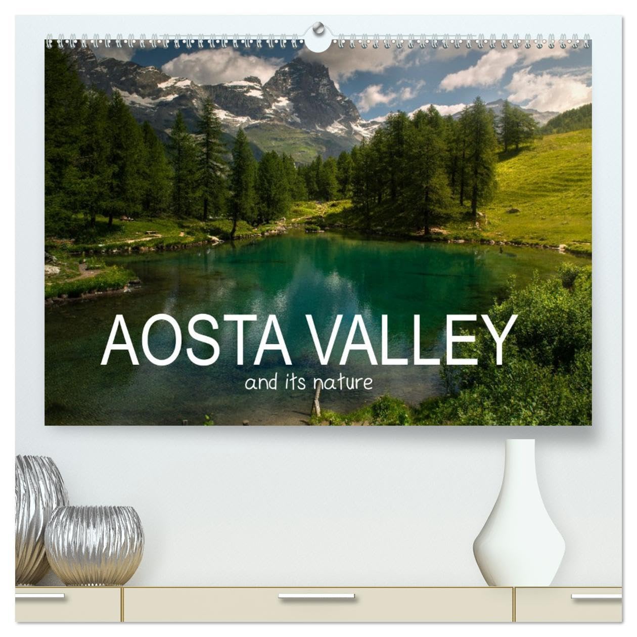 Aosta Valley and its nature (High Quality Premium Wall Calendar 2026 DIN A2 landscape),CALVENDO 12 Month Wall Calendar: The green in the North West Italy Leisure, Home & Garden