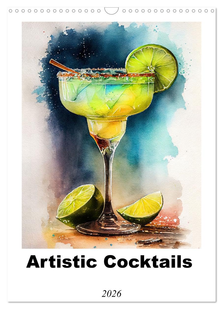 Artistic cocktails (Wall Calendar 2026 DIN A3 portrait), CALVENDO 12 Month Wall Calendar: Discover a world of unique and creative cocktails that are ... eyes with the Artistic Cocktails calendar. Hobbies & Crafts