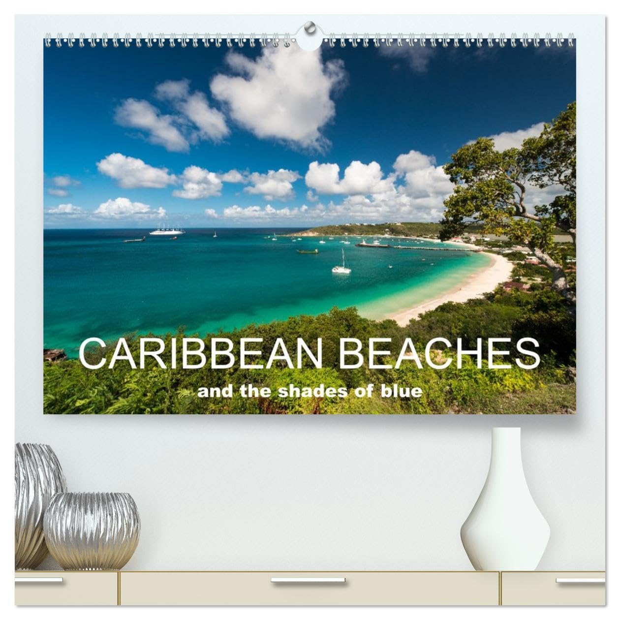 Caribbean beaches and the shades of blue (High Quality Premium Wall Calendar 2026 DIN A2 landscape),CALVENDO 12 Month Wall Calendar: Places to regenerate the mind Leisure, Home & Garden