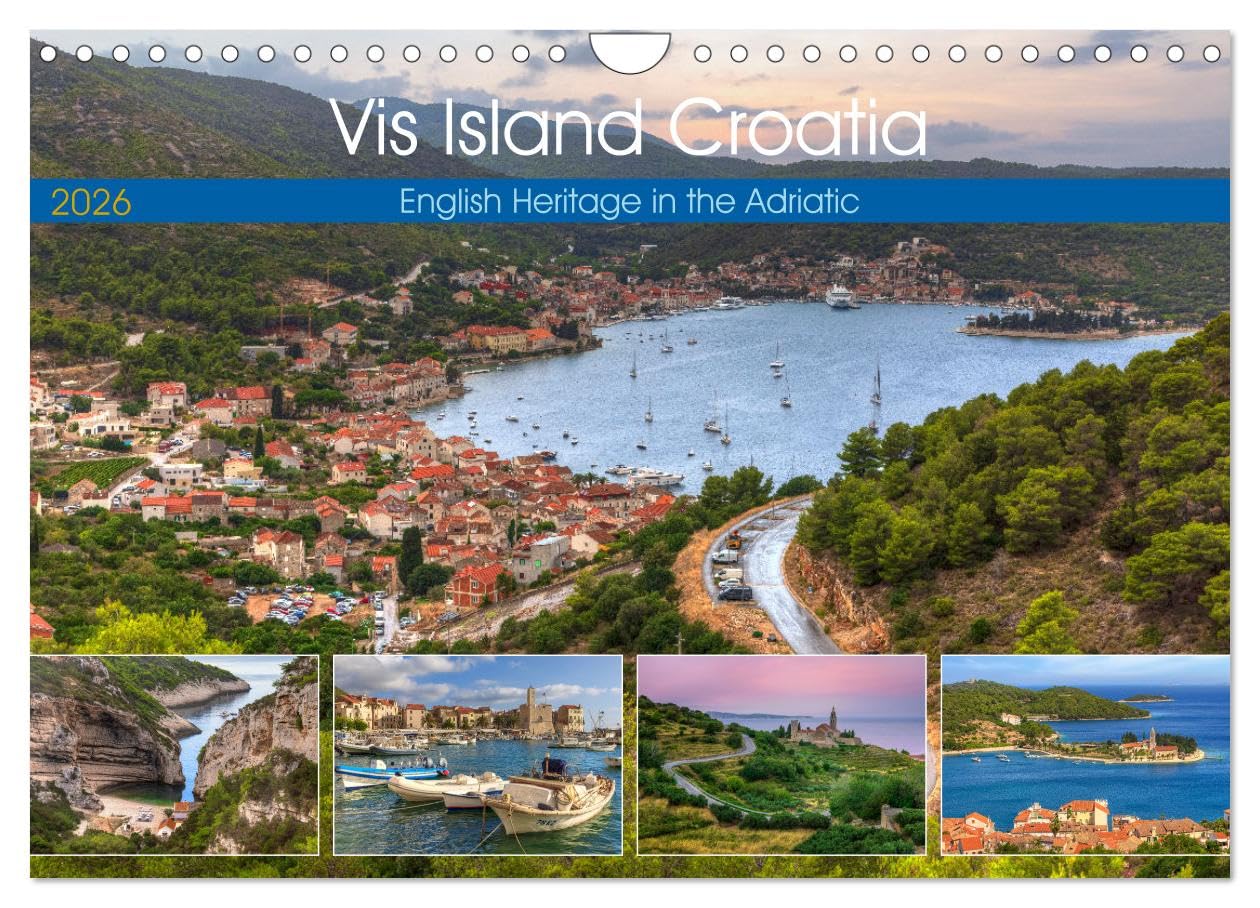 Vis Island Croatia - English Heritage in the Adriatic (Wall Calendar 2026 DIN A4 landscape), CALVENDO 12 Month Wall Calendar: The island of Vis offers ... lifestyle and British tradition. Leisure, Home & Garden