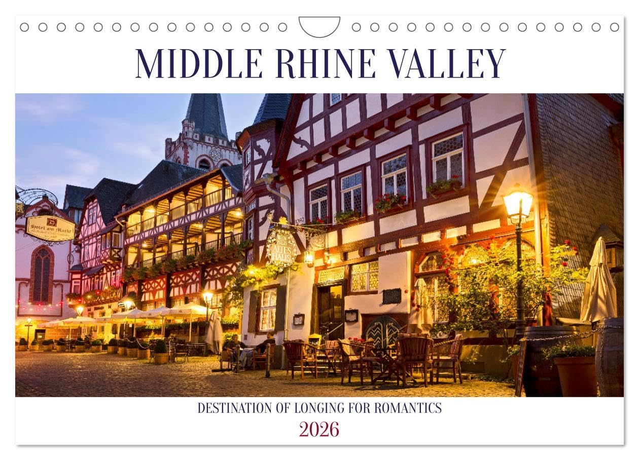Middle Rhine Valley (Wall Calendar 2026 DIN A4 landscape), CALVENDO 12 Month Wall Calendar: Picturesque villages, wine terraces and imposing hilltop ... beautiful excursion destinations in Germany. Books