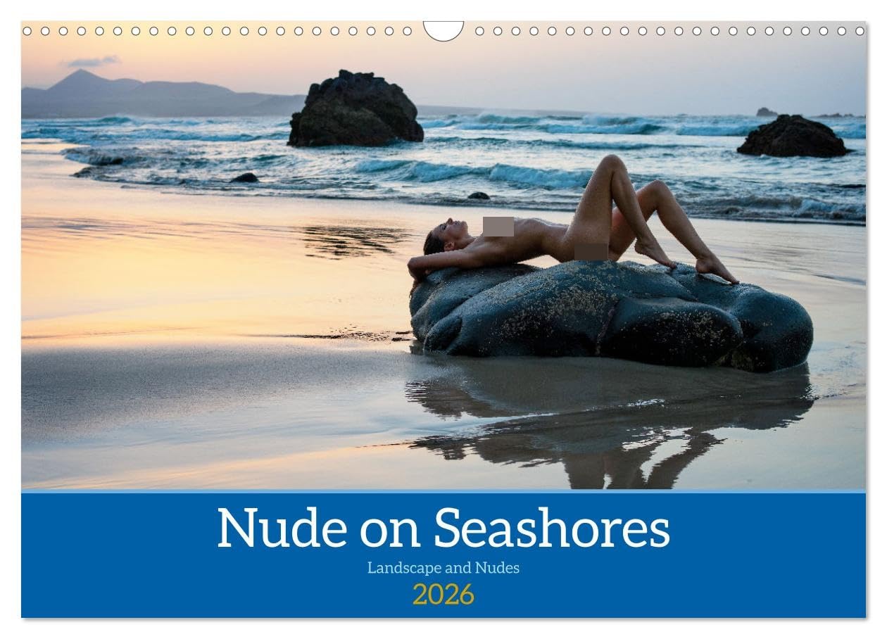 Nude on Seashores (Wall Calendar 2026 DIN A3 landscape), CALVENDO 12 Month Wall Calendar: Nude photography on beautiful seashores around the world Film, Art & Culture