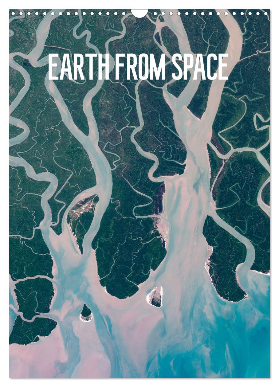 Earth from Space (Wall Calendar 2026 DIN A3 portrait), CALVENDO 12 Month Wall Calendar: Beautiful satellite images from our planet Leisure, Home & Garden