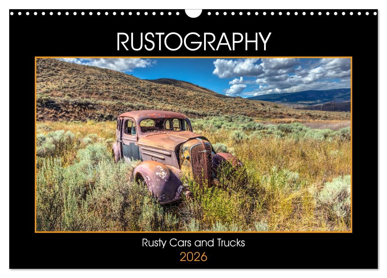 Rustography (Wall Calendar 2026 DIN A3 landscape), CALVENDO 12 Month Wall Calendar: Abandoned rusty cars and trucks in a rural setting. Film, Art & Culture