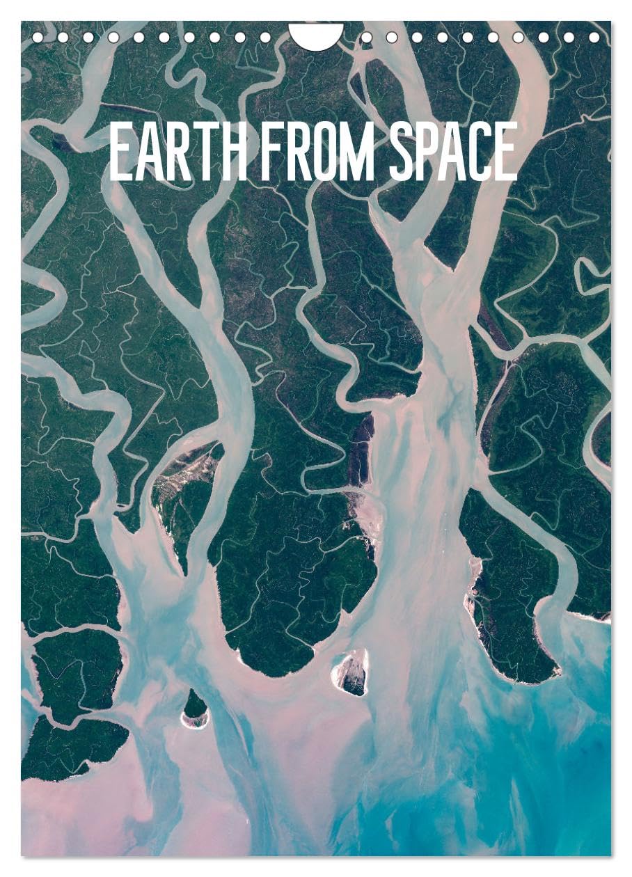 Earth from Space (Wall Calendar 2026 DIN A4 portrait), CALVENDO 12 Month Wall Calendar: Beautiful satellite images from our planet Leisure, Home & Garden