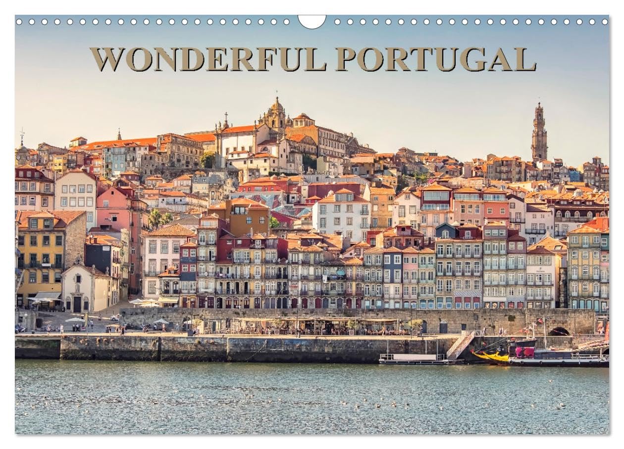 Wonderful Portugal (Wall Calendar 2026 DIN A3 landscape), CALVENDO 12 Month Wall Calendar: A visit through the beautiful country of Portugal in photos. Leisure, Home & Garden
