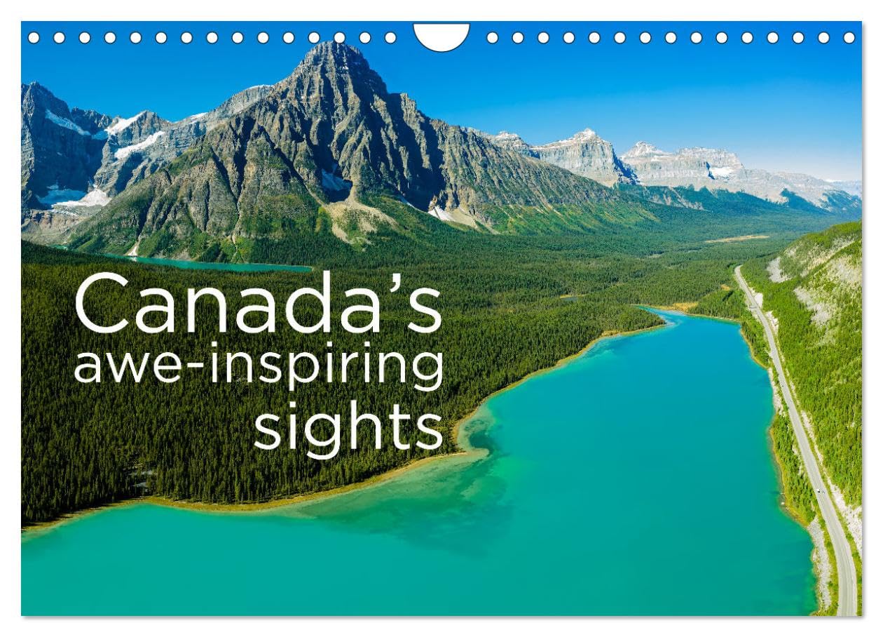 Canada's awe-inspiring sights (Wall Calendar 2026 DIN A4 landscape), CALVENDO 12 Month Wall Calendar: Canada's awe-inspiring sights Leisure, Home & Garden