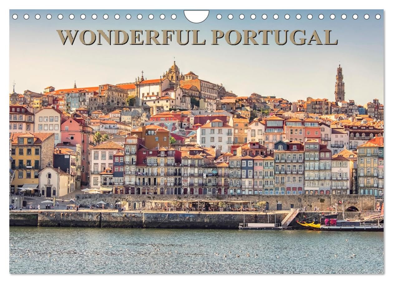 Wonderful Portugal (Wall Calendar 2026 DIN A4 landscape), CALVENDO 12 Month Wall Calendar: A visit through the beautiful country of Portugal in photos. Leisure, Home & Garden