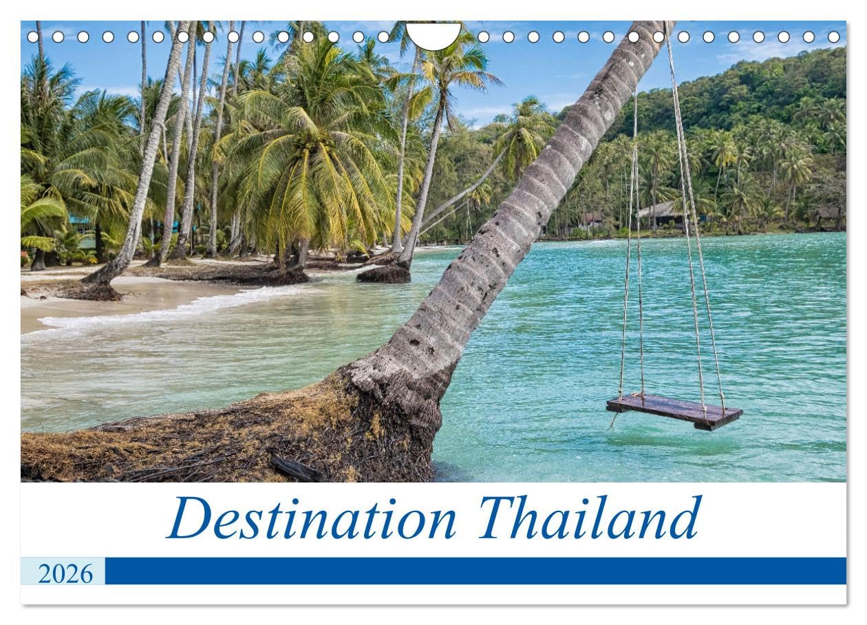 Destination Thailand (Wall Calendar 2026 DIN A4 landscape), CALVENDO 12 Month Wall Calendar: Amazing photography content of some of the most beautiful locations in Thailand. Social Sciences
