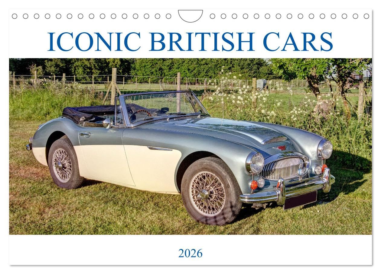 Iconic British Cars (Wall Calendar 2026 DIN A4 landscape), CALVENDO 12 Month Wall Calendar: A photo collection of classic British cars. Books