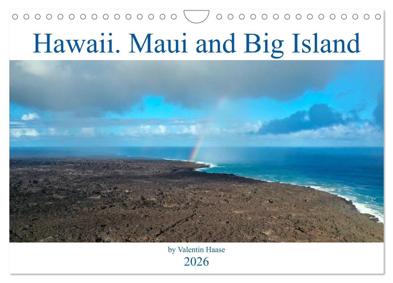 Hawaii, Maui and Big Island (Wall Calendar 2026 DIN A4 landscape), CALVENDO 12 Month Wall Calendar: View the stunning beaches and nature of the hawaiian island Maui and Big Island. Photography