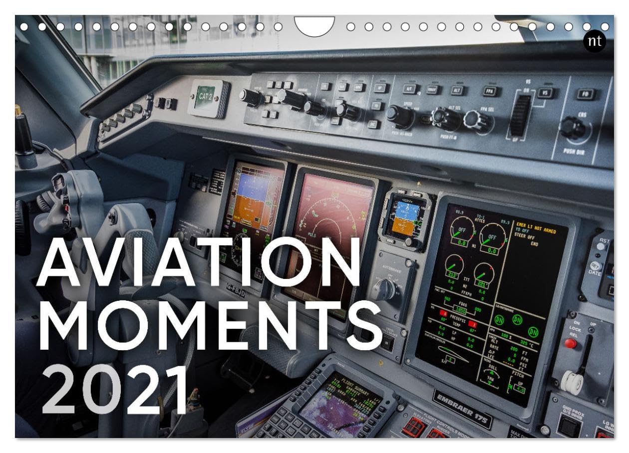 AVIATION MOMENTS 2026 (Wall Calendar 2026 DIN A4 landscape), CALVENDO 12 Month Wall Calendar: With exciting aviation moments from all over the world through the year 2021 Leisure, Home & Garden