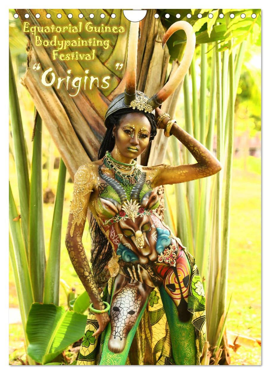 Equatorial Guinea Bodypainting Festival - Origins (Wall Calendar 2026 DIN A4 portrait), CALVENDO 12 Month Wall Calendar: Amazing bodypainting living art Film, Art & Culture