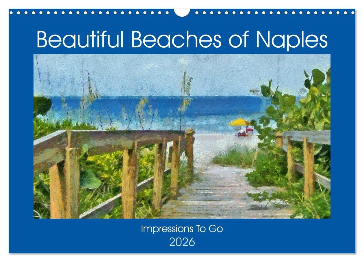 Beautiful Beaches Of Naples (Wall Calendar 2026 DIN A3 landscape), CALVENDO 12 Month Wall Calendar: Naples beaches in colorful, artistic format. Social Sciences