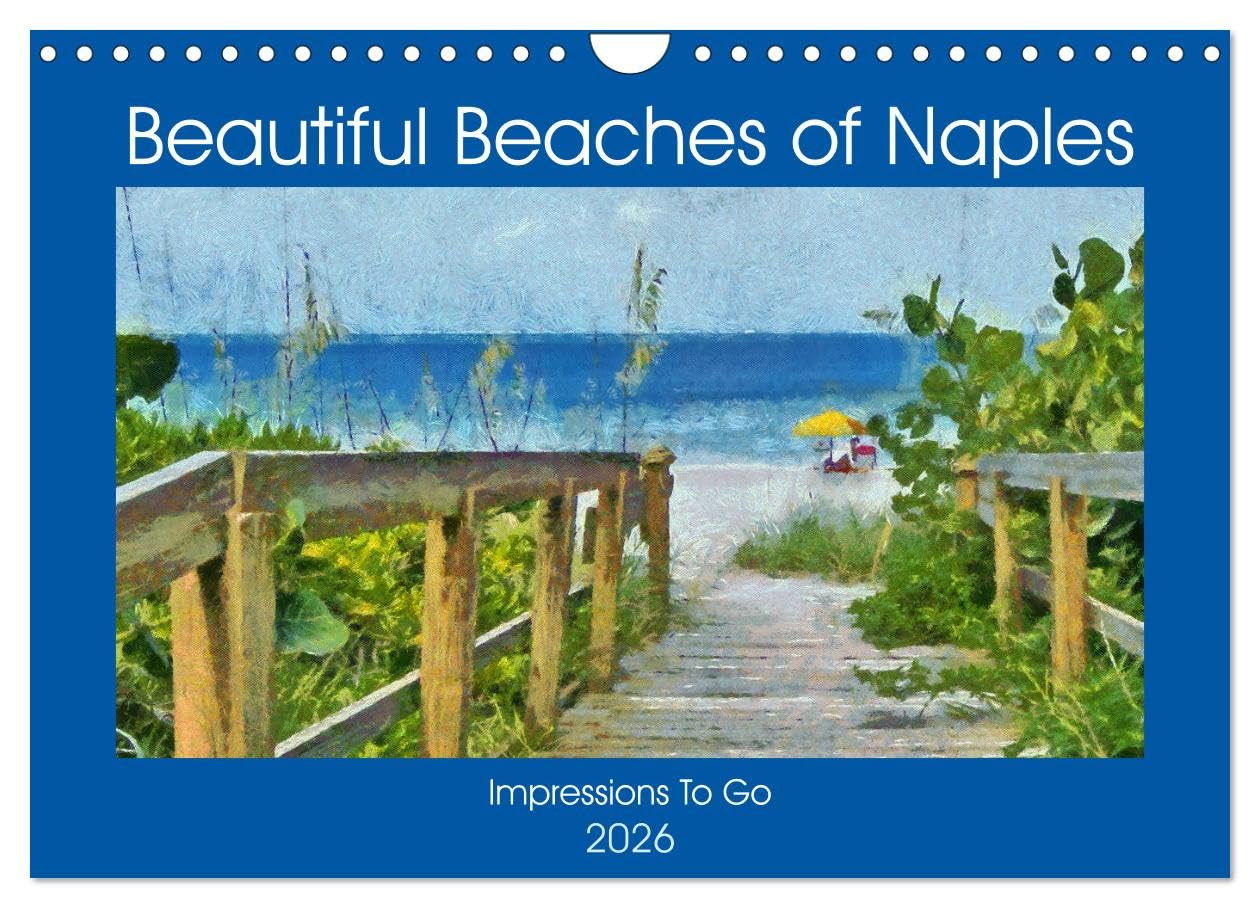 Beautiful Beaches Of Naples (Wall Calendar 2026 DIN A4 landscape), CALVENDO 12 Month Wall Calendar: Naples beaches in colorful, artistic format. Social Sciences
