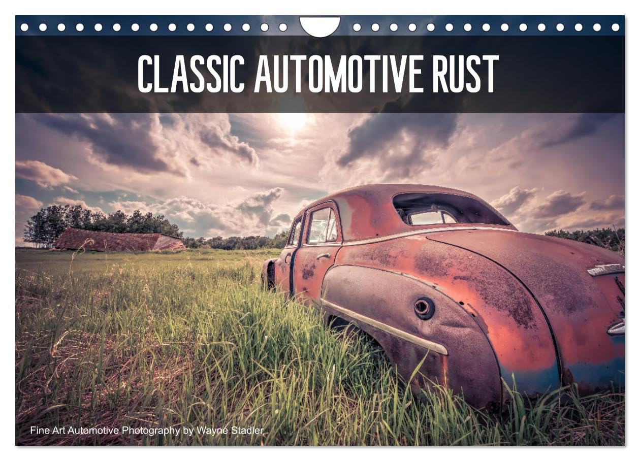 Classic Automotive Rust (Wall Calendar 2026 DIN A4 landscape), CALVENDO 12 Month Wall Calendar: Monthly calendar featuring rusty abandoned classic cars and trucks. Film, Art & Culture