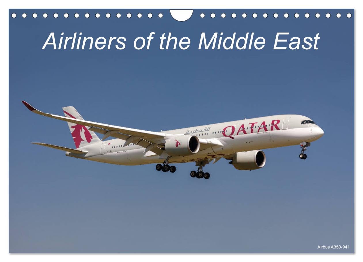 Airliners of the Middle East (Wall Calendar 2026 DIN A4 landscape), CALVENDO 12 Month Wall Calendar: Stunning aicraft images of Middle East airliners captured in flight. Business, Finance & Career