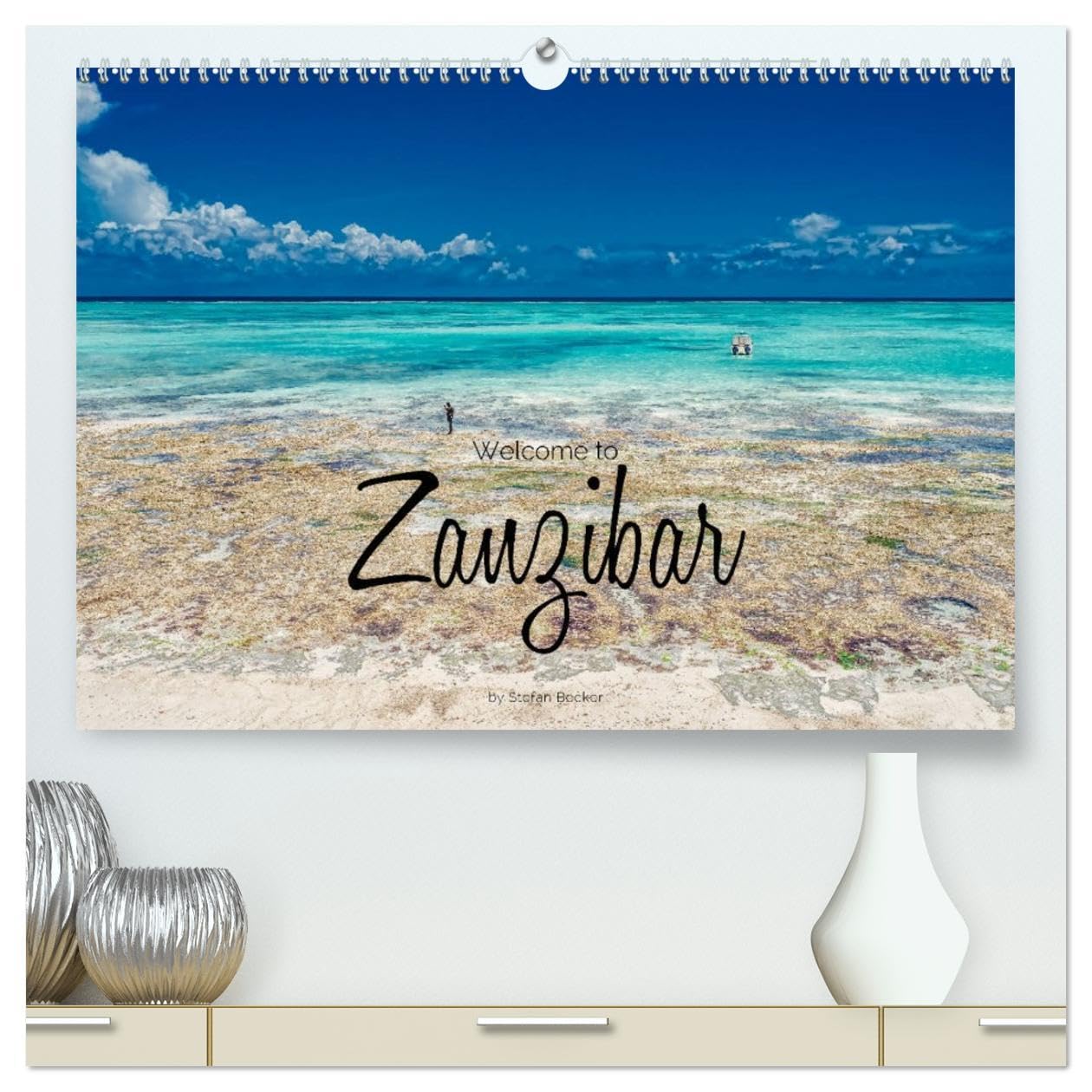 Welcome to Zanzibar (High Quality Premium Wall Calendar 2026 DIN A2 landscape),CALVENDO 12 Month Wall Calendar: Enchanting impressions of the dream island of Zanzibar Leisure, Home & Garden