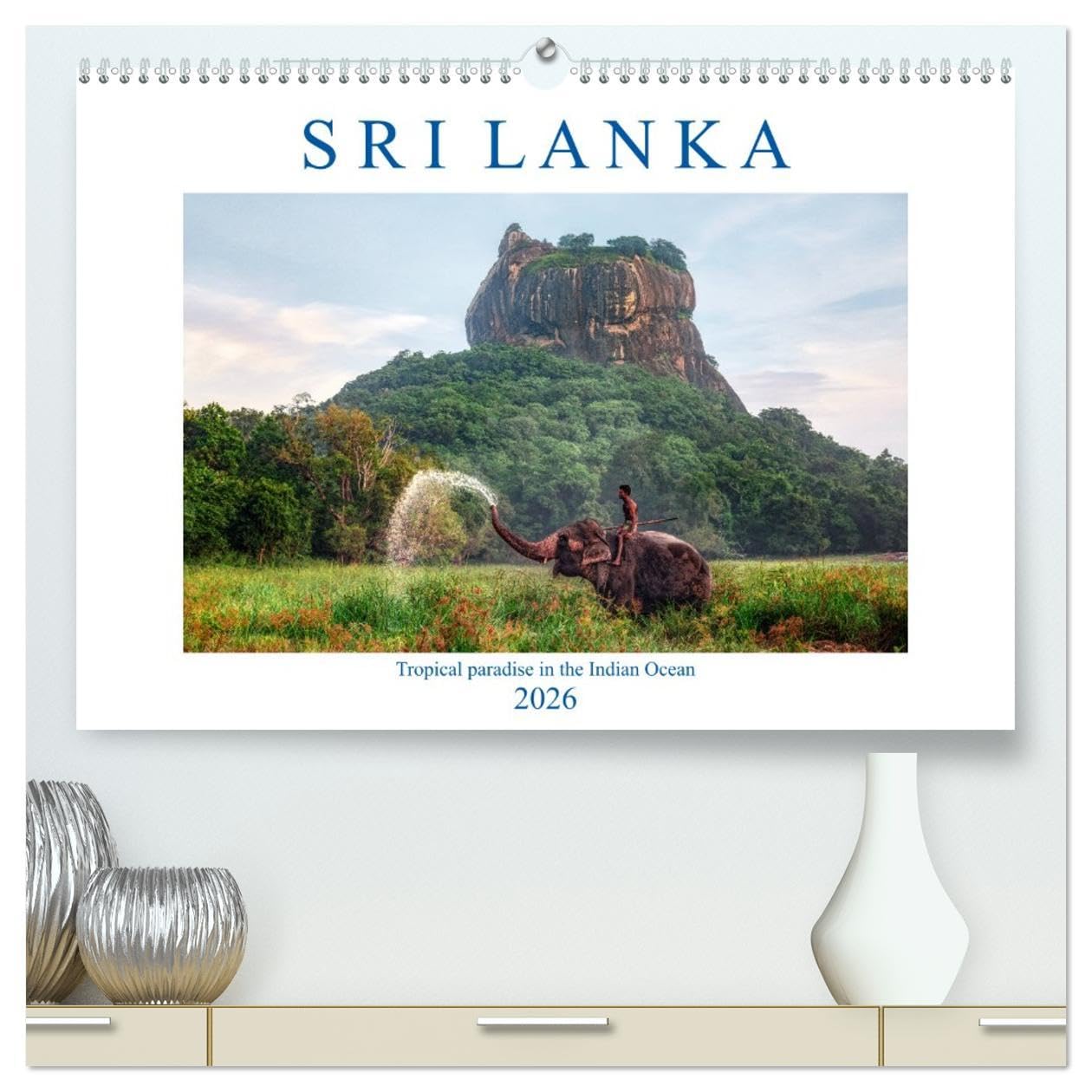 Sri Lanka (High Quality Premium Wall Calendar 2026 DIN A2 landscape),CALVENDO 12 Month Wall Calendar: Tropical paradise in the Indian Ocean Film, Art & Culture