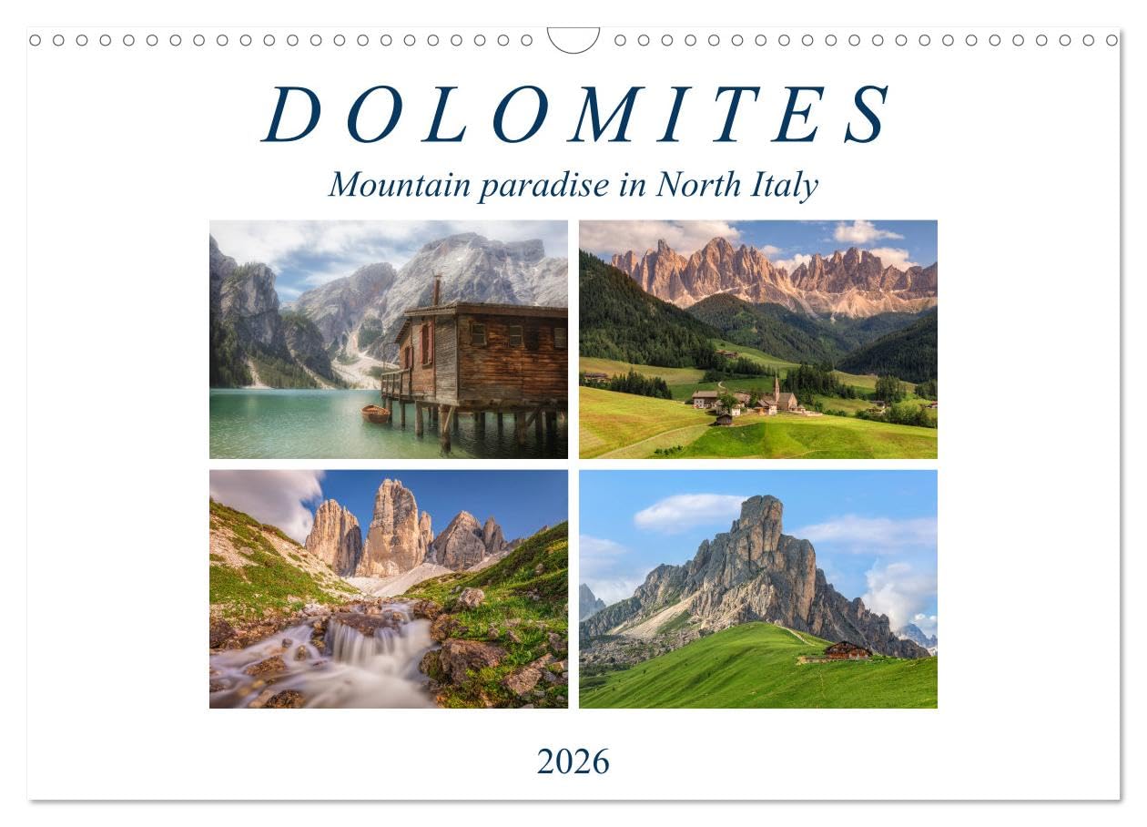 Dolomites, mountain paradise in North Italy (Wall Calendar 2026 DIN A3 landscape), CALVENDO 12 Month Wall Calendar: Romantic mountain lakes and jagged ... the most picture perfect part of the Alps. Leisure, Home & Garden