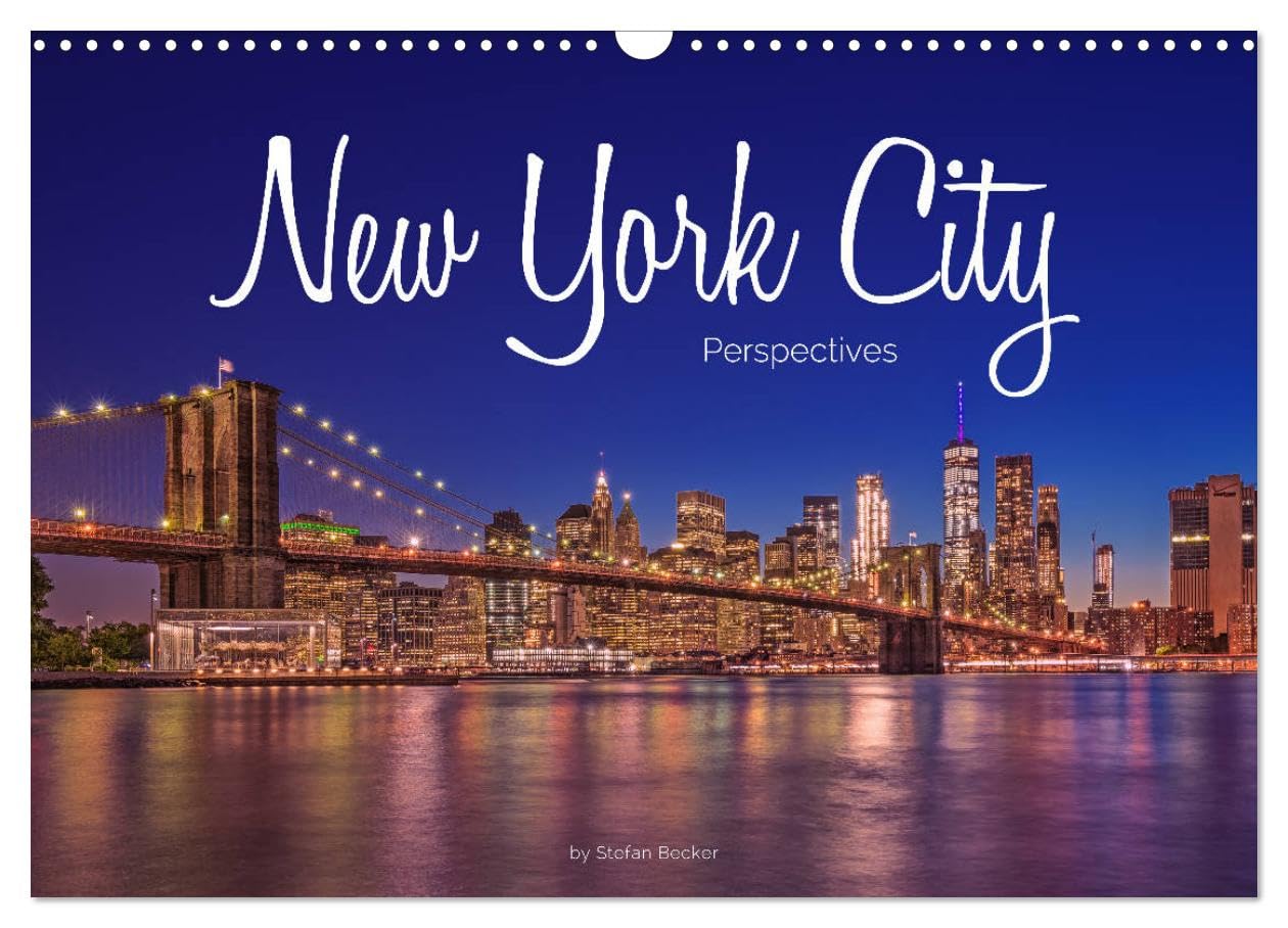 New York City Perspectives (Wall Calendar 2026 DIN A3 landscape), CALVENDO 12 Month Wall Calendar: Discovering the Big Apple Leisure, Home & Garden
