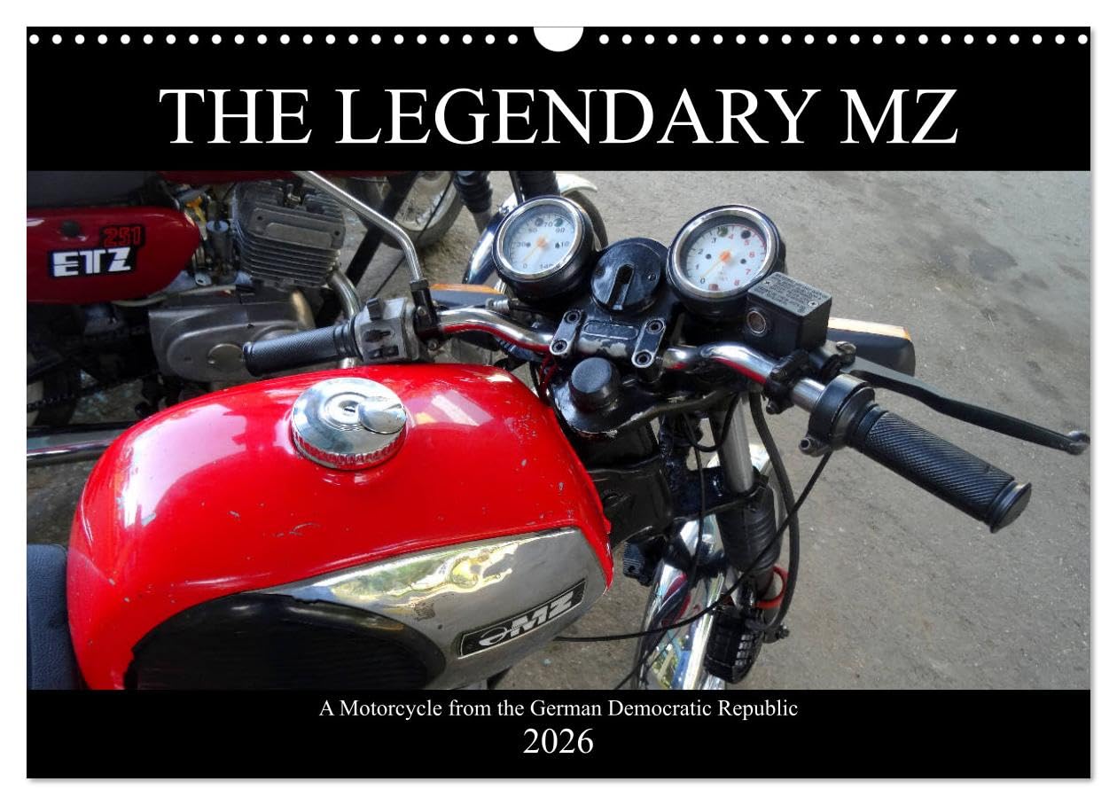 The Legendary MZ (Wall Calendar 2026 DIN A3 landscape), CALVENDO 12 Month Wall Calendar: A motorcycle from the German Democratic Republic Books