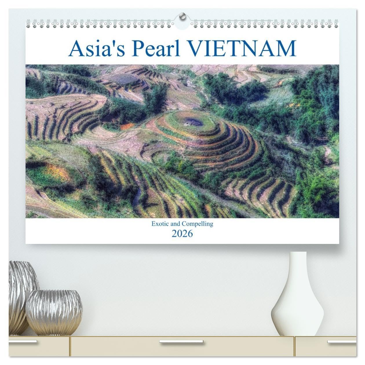 Asia's Pearl Vietnam (High Quality Premium Wall Calendar 2026 DIN A2 landscape),CALVENDO 12 Month Wall Calendar: Exotic and compelling, Vietnam's ... and culture is both breathtaking and alluring Leisure, Home & Garden