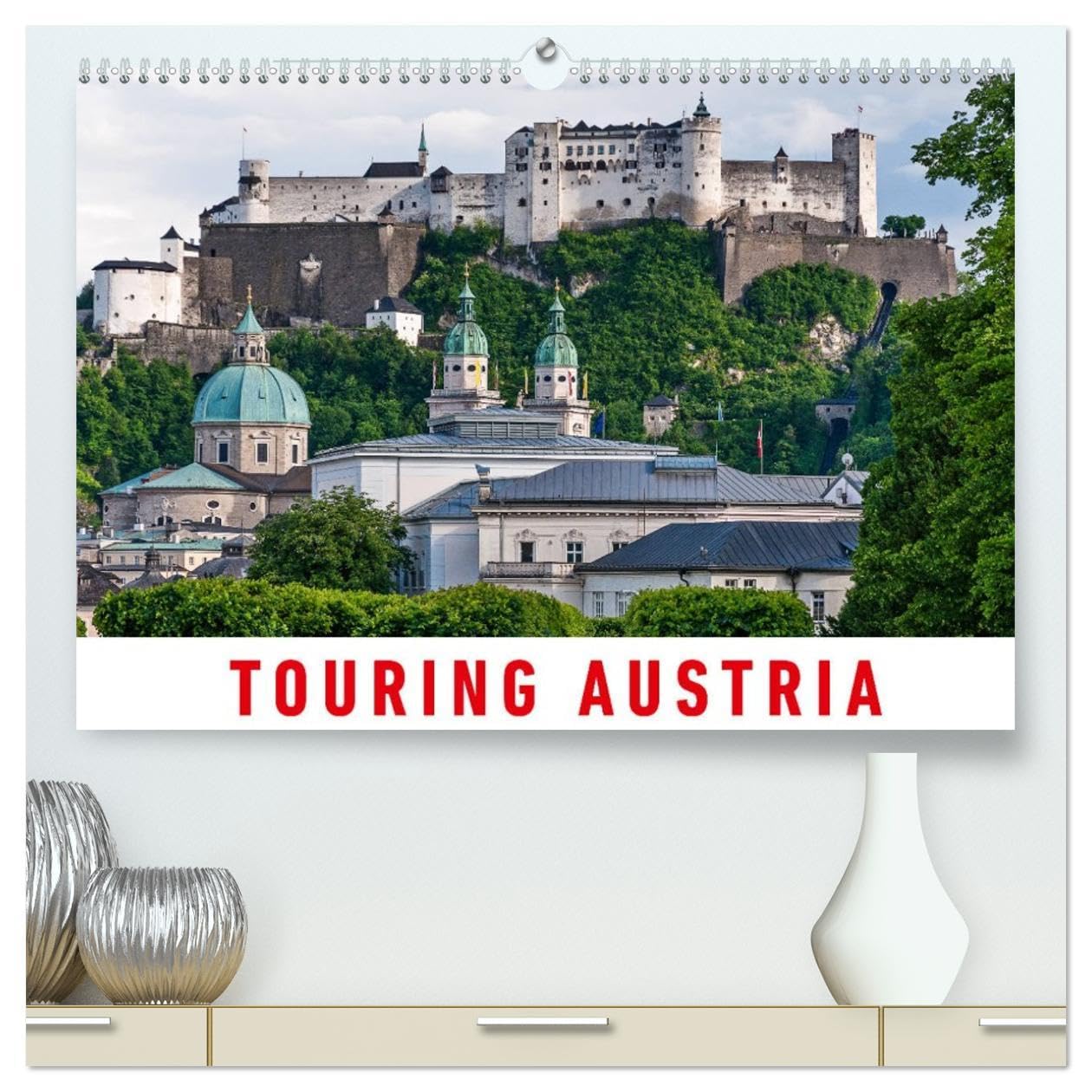 Touring Austria (High Quality Premium Wall Calendar 2026 DIN A2 landscape),CALVENDO 12 Month Wall Calendar: A photographic journey to the most beautiful places in Austria Leisure, Home & Garden