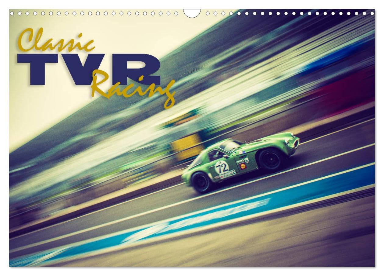 Classic TVR Racing (Wall Calendar 2026 DIN A3 landscape), CALVENDO 12 Month Wall Calendar: Classic TVR Racing Cars on the track! Leisure & Fun
