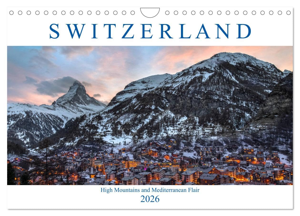 Switzerland (Wall Calendar 2026 DIN A4 landscape), CALVENDO 12 Month Wall Calendar: From High Mountains to Mediterranean Flair Leisure, Home & Garden