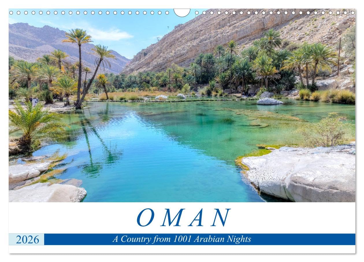 Oman (Wall Calendar 2026 DIN A3 landscape), CALVENDO 12 Month Wall Calendar: A Country from 1001 Arabian Nights Leisure, Home & Garden