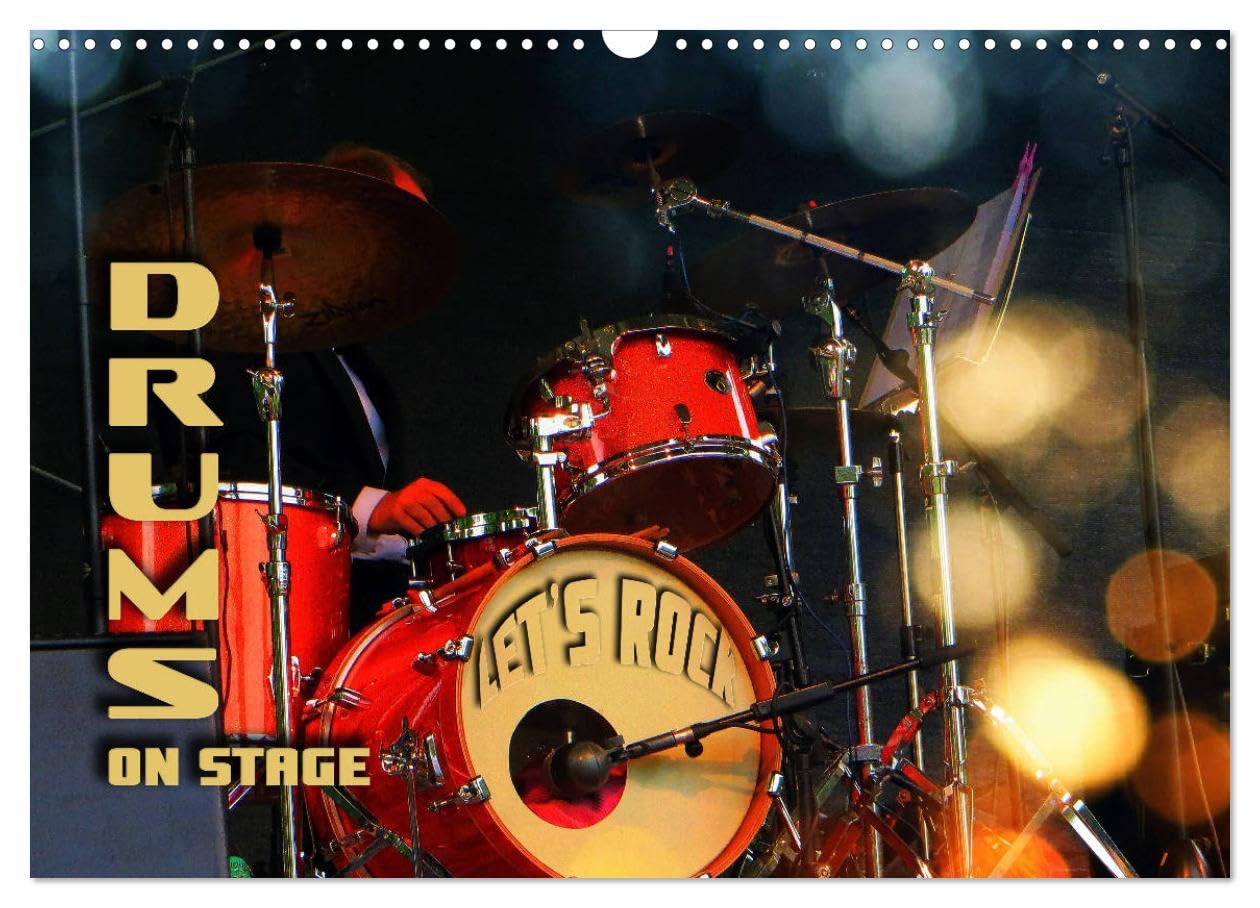 Drums On Stage - Let's Rock (Wall Calendar 2026 DIN A3 landscape), CALVENDO 12 Month Wall Calendar: Fascinating concert photos of drums from different perspectives Film, Art & Culture