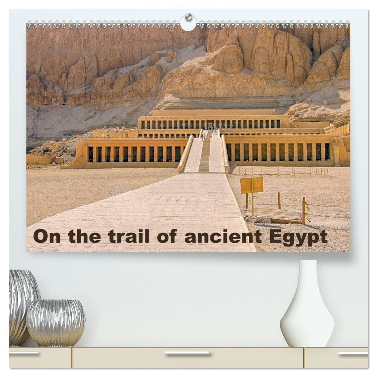 On the trail of the ancient Egypt (High Quality Premium Wall Calendar 2026 DIN A2 landscape),CALVENDO 12 Month Wall Calendar: On the trail of the ancient Egypt in Thebes West and Thebes East Leisure, Home & Garden