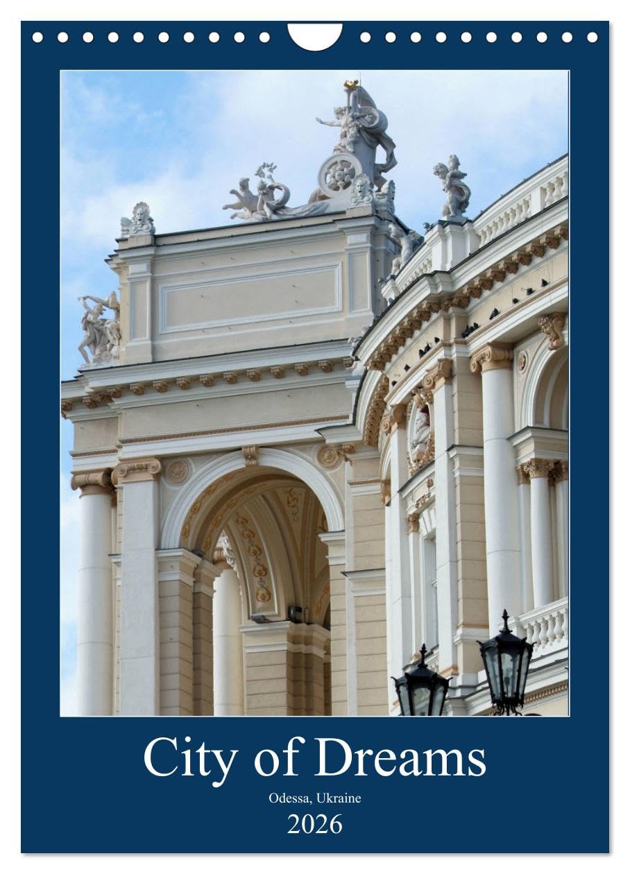 City of Dreams (Wall Calendar 2026 DIN A4 portrait), CALVENDO 12 Month Wall Calendar: Images of famous Odessa, Ukraine Leisure, Home & Garden