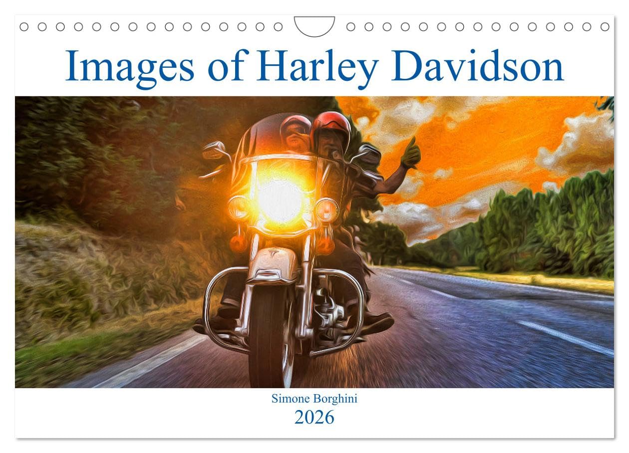 Images of Harley Davidson (Wall Calendar 2026 DIN A4 landscape), CALVENDO 12 Month Wall Calendar: Whatever it is, it's better in the wind. Leisure, Home & Garden