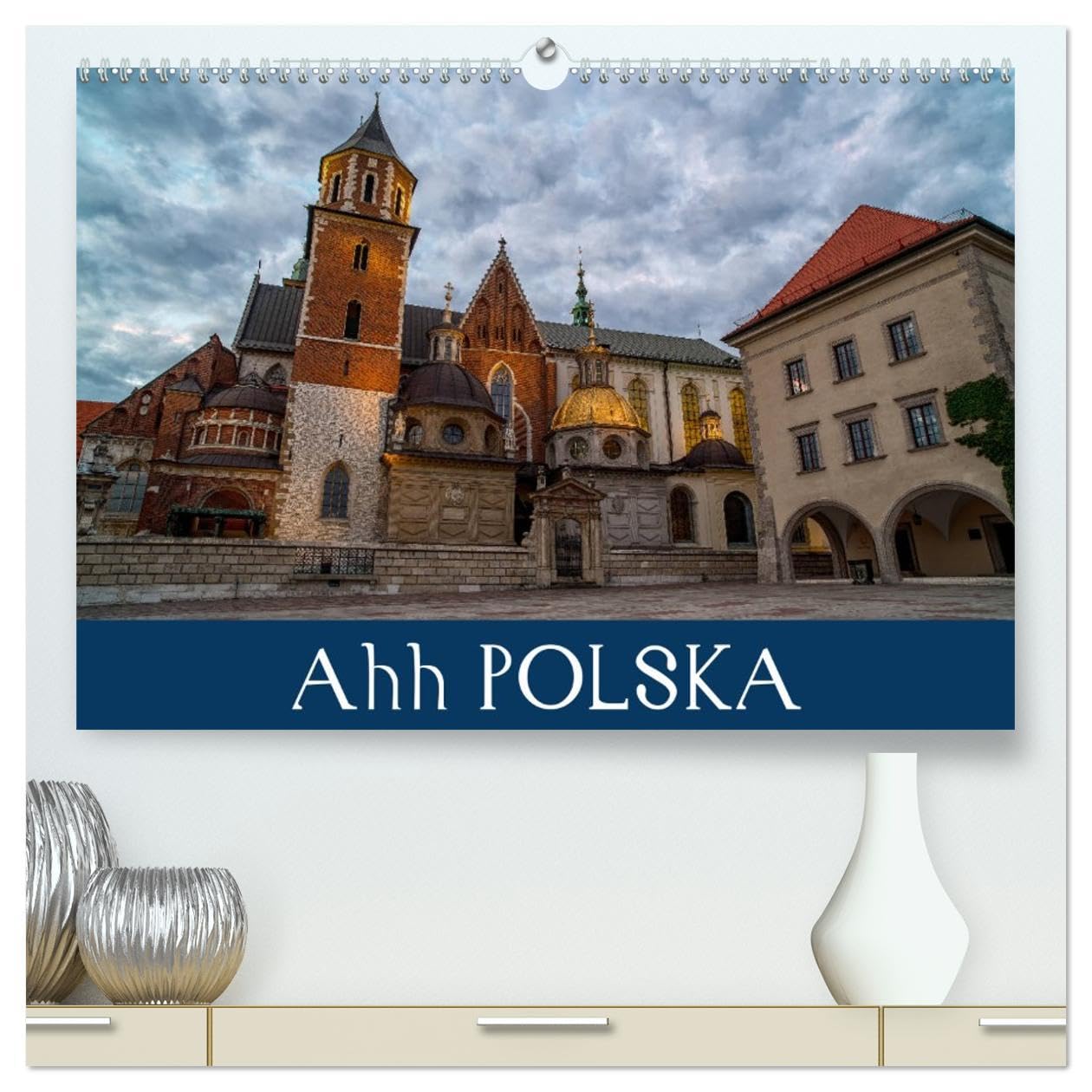 Ahh POLSKA (High Quality Premium Wall Calendar 2026 DIN A2 landscape),CALVENDO 12 Month Wall Calendar: Architectural Wonders of Gdansk and Krakow Poland Leisure, Home & Garden