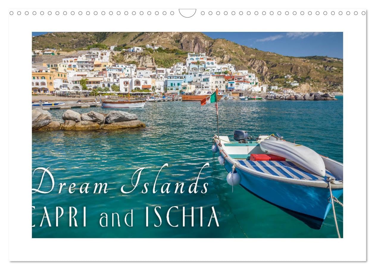 Dream Islands Capri and Ischia (Wall Calendar 2026 DIN A3 landscape), CALVENDO 12 Month Wall Calendar: Longing for the famous Italian islands in the azure blue sea Film, Art & Culture