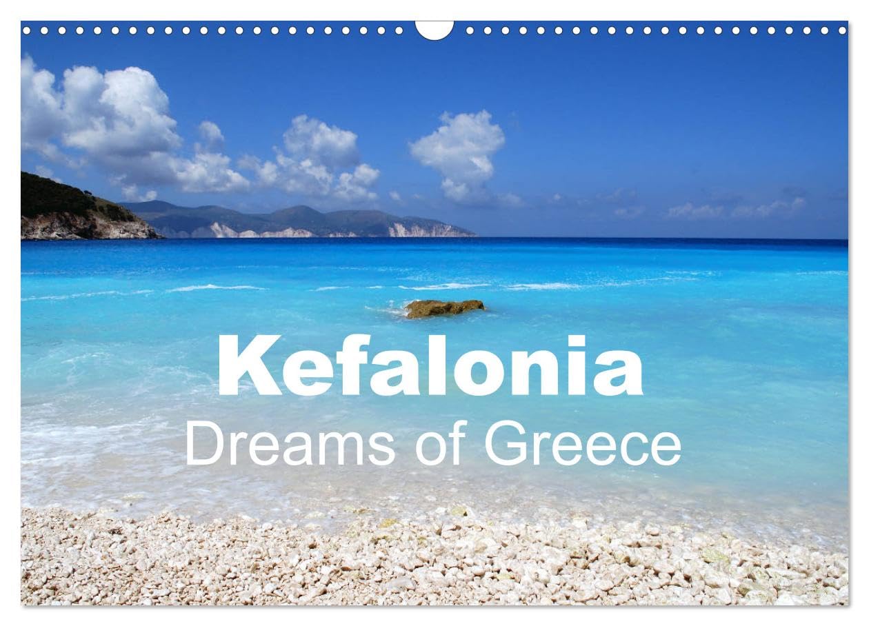 Kefalonia - Dreams of Greece (Wall Calendar 2026 DIN A3 landscape), CALVENDO 12 Month Wall Calendar: Beautiful Island Views Leisure, Home & Garden